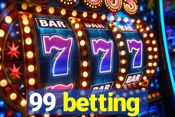 99 betting